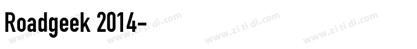Roadgeek 2014字体转换 Roadgeek 2014字体转换